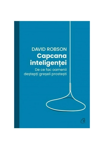 Capcana inteligentei