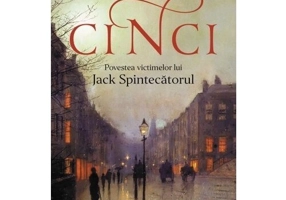 CINCI. Povestea victimelor lui Jack Spintecatorul