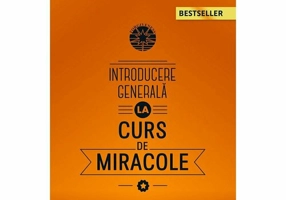 Introducere generală la „Cursul de miracole”