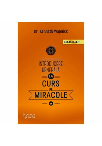 Introducere generală la „Cursul de miracole”