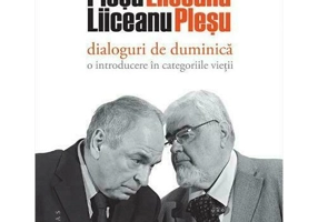 Dialoguri de duminica. O introducere in categoriile vietii