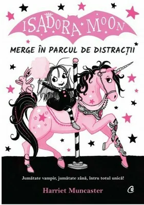 Isadora Moon merge in parcul de distractii