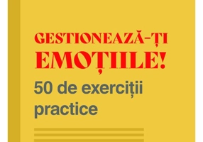 Gestioneaza-ti emotiile!