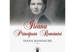 Ileana, Principesa Romaniei