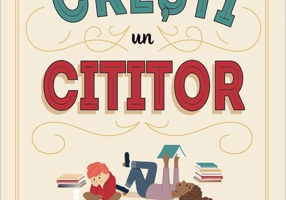 Cum sa cresti un cititor