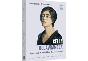 Cella Delavrancea si povestile ei incredibile de amor si arta