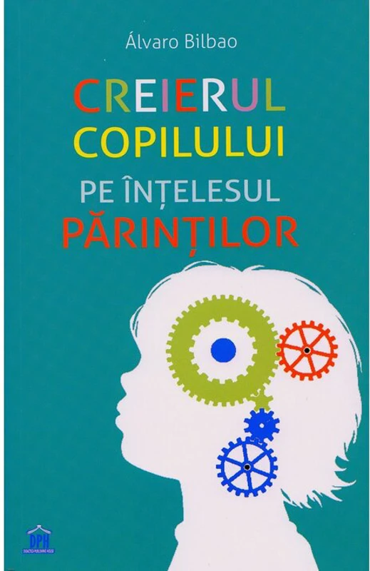 Creierul copilului pe intelesul parintilor