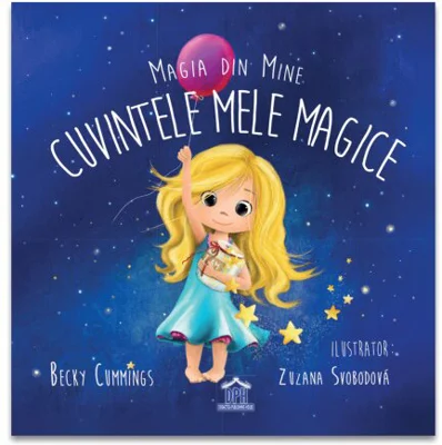 Magia din mine: Cuvintele mele magice