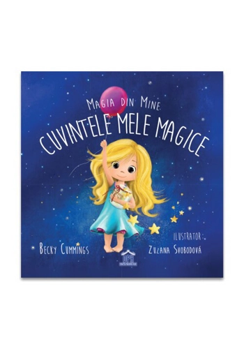 Magia din mine: Cuvintele mele magice