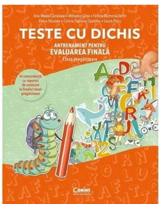 TESTE CU DICHIS. Antrenament pentru EVALUAREA FINALA – Clasa pregatitoare