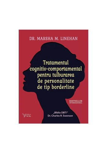 Tratamentul cognitiv-comportamental pentru tulburarea de personalitate de tip borderline