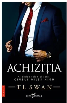 Achizitia. Seria Clubul Miles High, Vol.2