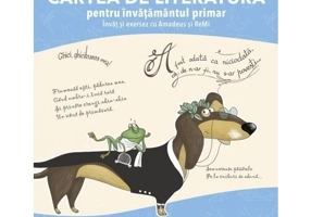 Cartea de literatura pentru invatamantul primar. Invat si exersez cu Amadeus si ReMi