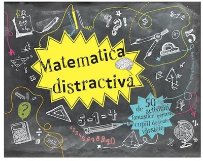 Matematica distractiva - 50 de activitati fantastice