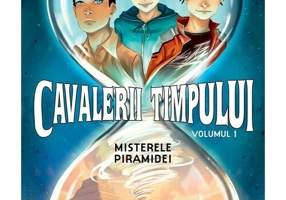 Cavalerii timpului: Misterele piramidei - Volumul 1