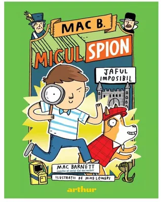 Jaful imposibil. Seria Mac B.: Micul spion, Vol.2