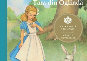 Alice in Tara Minunilor & Alice in Tara din Oglinda. Repovestire