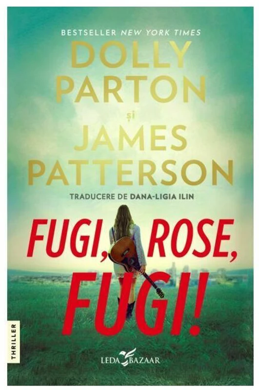 Fugi, Rose, fugi!