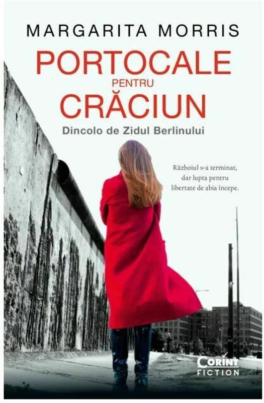 Portocale pentru Craciun. Dincolo de Zidul Berlinului