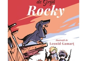 Invatatorii de Grija. Rocky