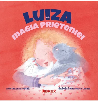 Luiza si magia prieteniei