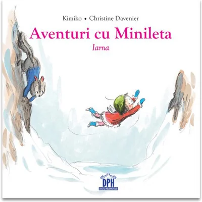 Aventuri cu Minileta: Iarna