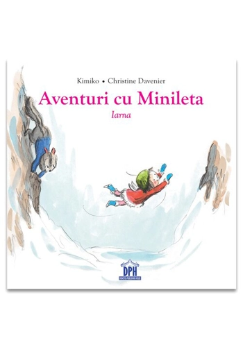 Aventuri cu Minileta: Iarna