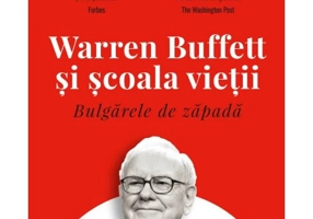 Bulgarele de zapada. Warren Buffett si scoala vietii