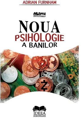 Noua Psihologie a Banilor