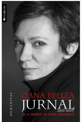 Jurnal 2003-2009 - Oana Pellea
