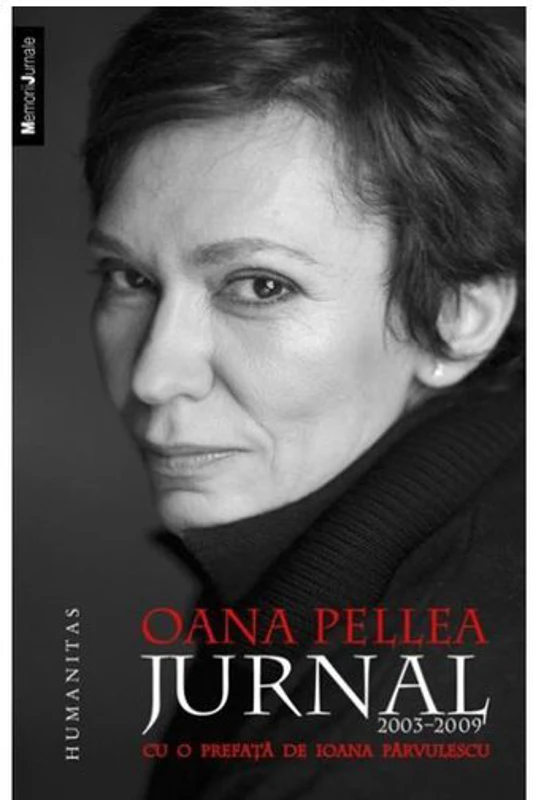 Jurnal 2003-2009 - Oana Pellea