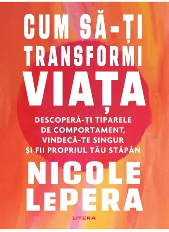 Cum sa-ti transformi viata