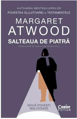 Salteaua de piatra. Noua povesti malitioase
