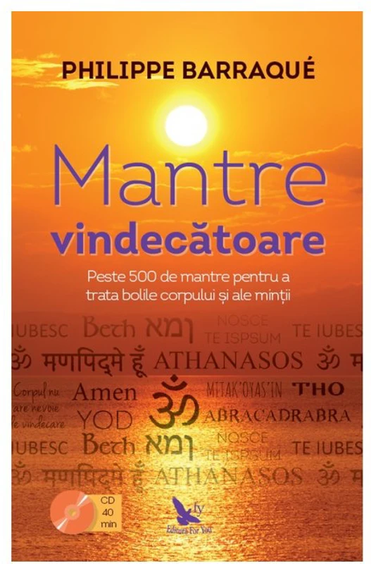 Mantre vindecatoare. Carte + CD