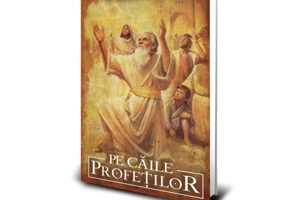 Pe Caile Profetilor