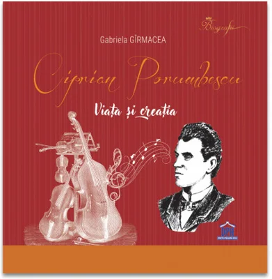 Ciprian Porumbescu: Viata si creatia