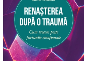 Renasterea dupa o trauma