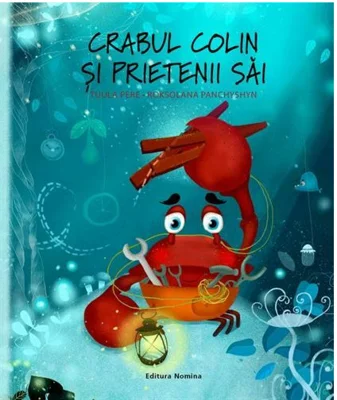 Crabul Colin si prietenii sai
