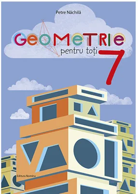 Geometrie pentru toti cls a 7-a