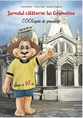 Jurnalul calatoriei lui Gramolino, COOLegere de gramatica, clasa a VI-a
