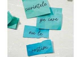 Cuvintele pe care nu le rostim