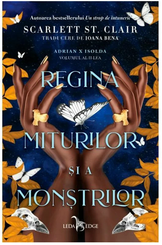 Regina miturilor si a monstrilor. Seria Adrian X Isolda, Vol.2