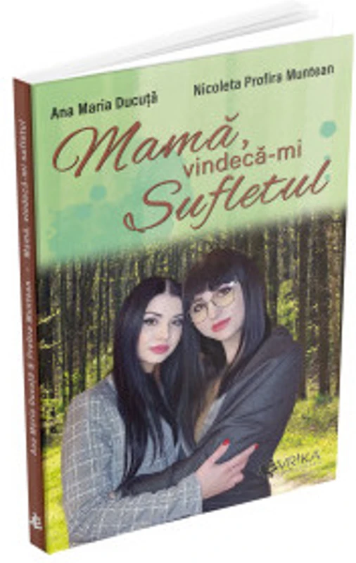 Mama, vindeca-mi sufletul
