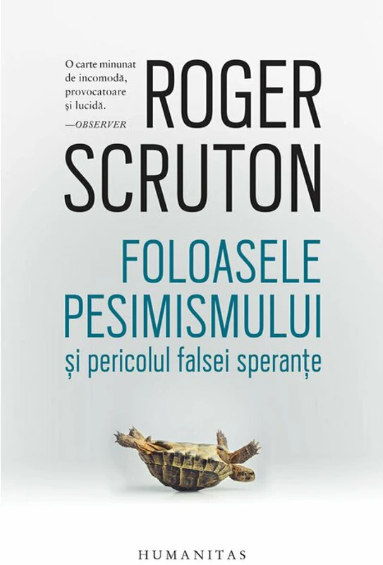 Foloasele pesimismului si pericolul falsei sperante