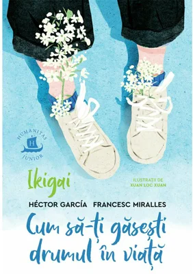 Ikigai. Cum sa-ti gasesti drumul in viata