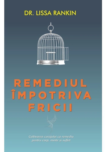 Remediul impotriva fricii