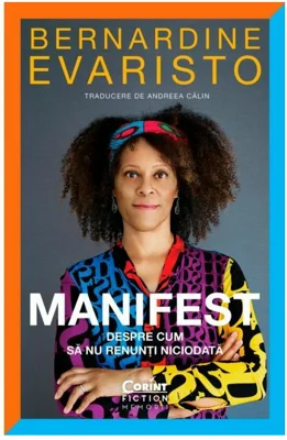 Manifest. Despre cum sa nu renunti niciodata