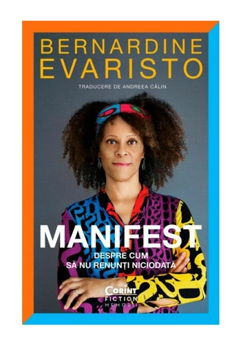 Manifest. Despre cum sa nu renunti niciodata