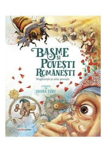 Basme si povesti romanesti. Neghinita si alte povesti