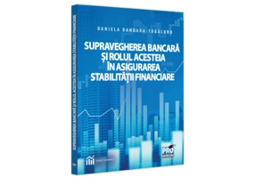Supravegherea bancara si rolul acesteia in asigurarea stabilitatii financiare